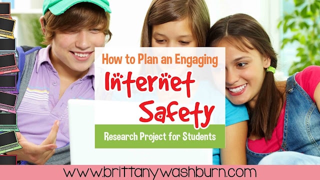 How to Plan an Engaging Internet Safety Research Project for Students