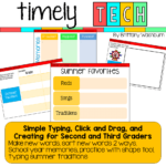 Grades 2-3 Timely Tech: Summer Themed Computer Lab Lessons