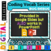 Coding Vocab Digital Breakout: Bug and Debug