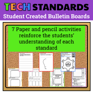 7 Technology Standards Student Created Bulletin Boards