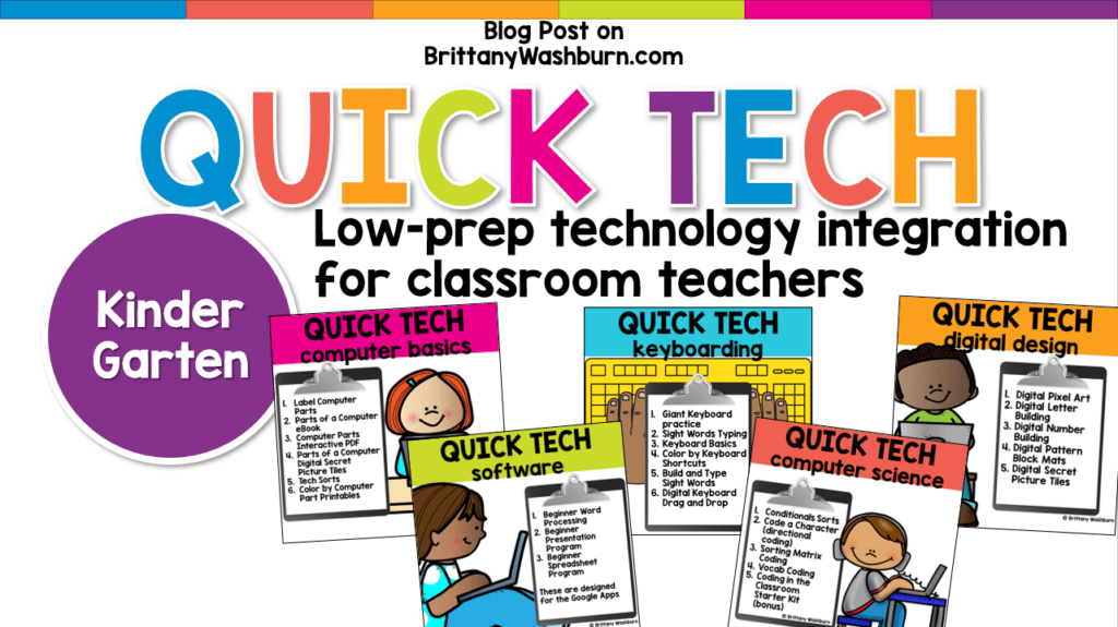 Kindergarten Technology Integration with Quick Tech