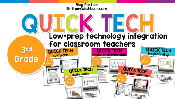 3rd Grade Technology Integration with Quick Tech