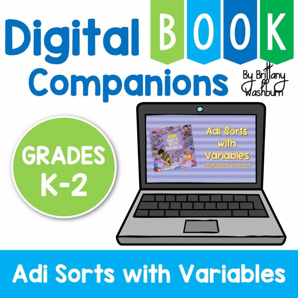 Adi Sorts with Variables Digital Book Companion - Grades K-2